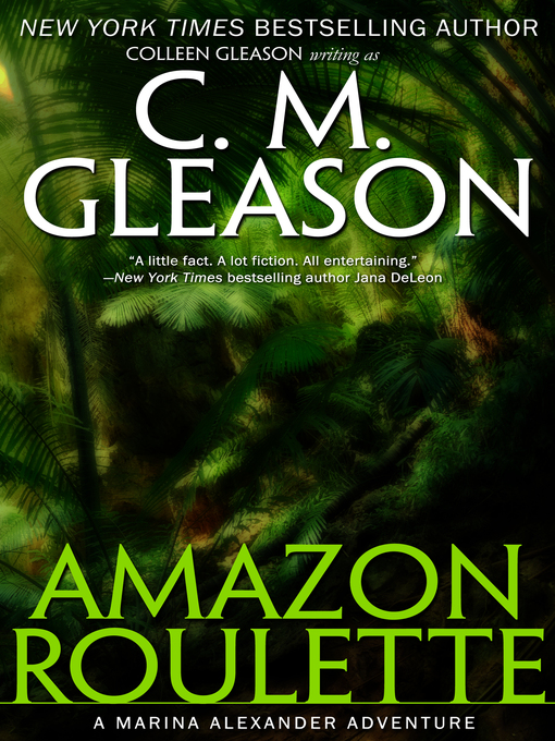 Title details for Amazon Roulette by C. M. Gleason - Available